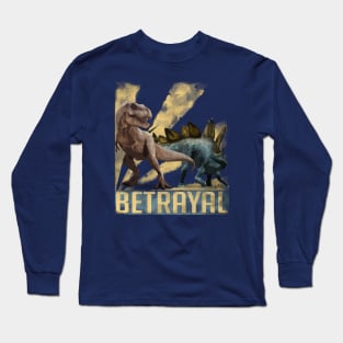 Inevitable Betrayal Long Sleeve T-Shirt